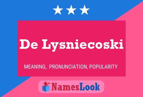 Pôster do nome De Lysniecoski