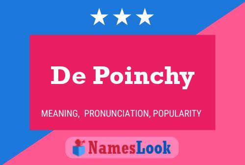 Pôster do nome De Poinchy