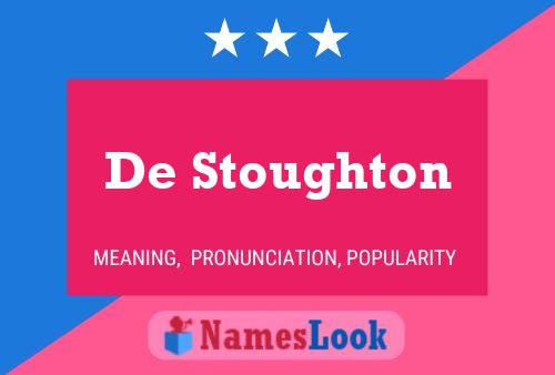 Pôster do nome De Stoughton