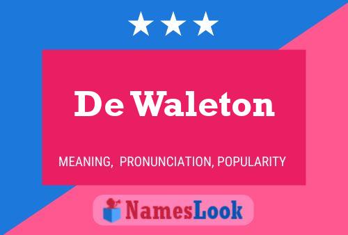 Pôster do nome De Waleton