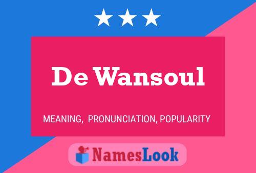 Pôster do nome De Wansoul