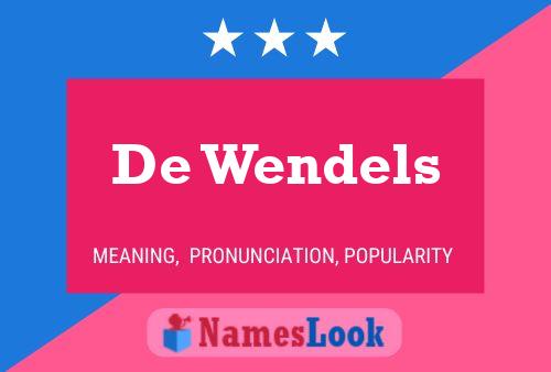 Pôster do nome De Wendels