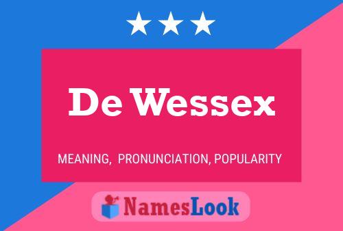 Pôster do nome De Wessex