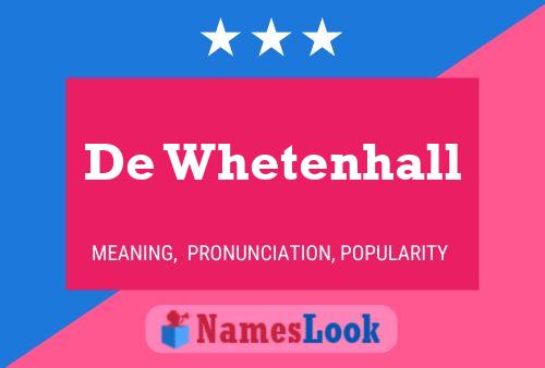 Pôster do nome De Whetenhall