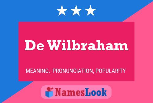 Pôster do nome De Wilbraham