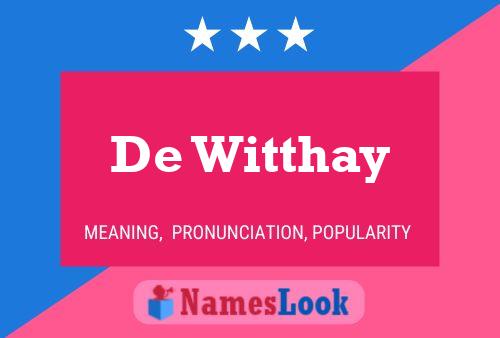 Pôster do nome De Witthay