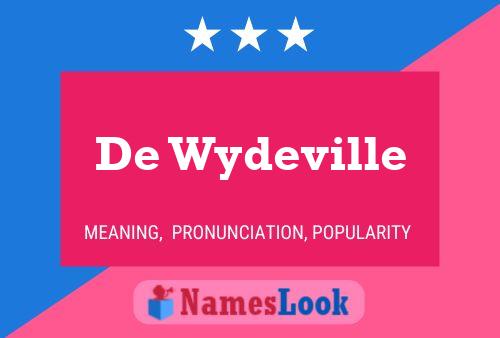 Pôster do nome De Wydeville