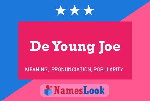 Pôster do nome De Young Joe