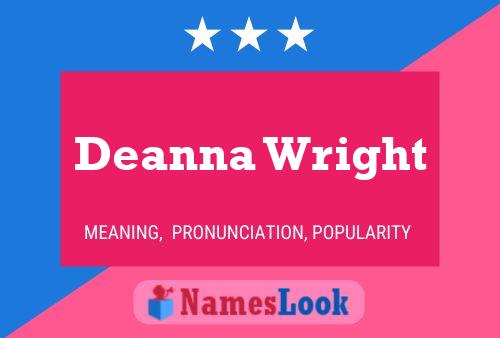 Pôster do nome Deanna Wright