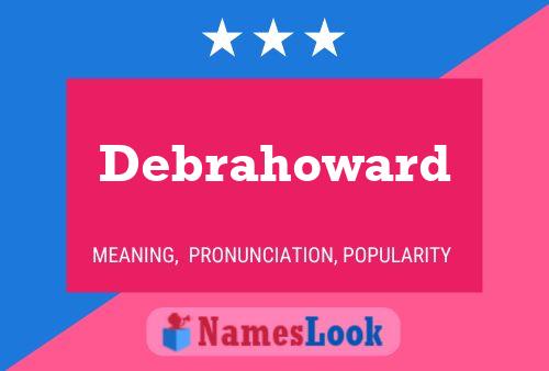 Pôster do nome Debrahoward