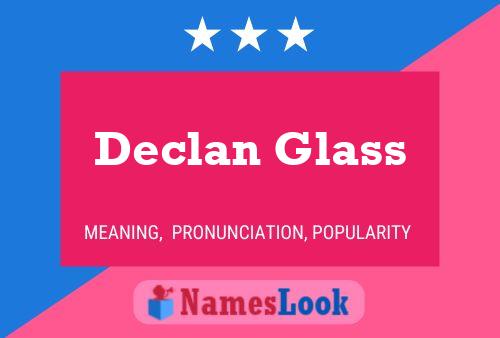 Pôster do nome Declan Glass