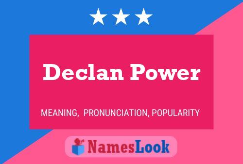 Pôster do nome Declan Power