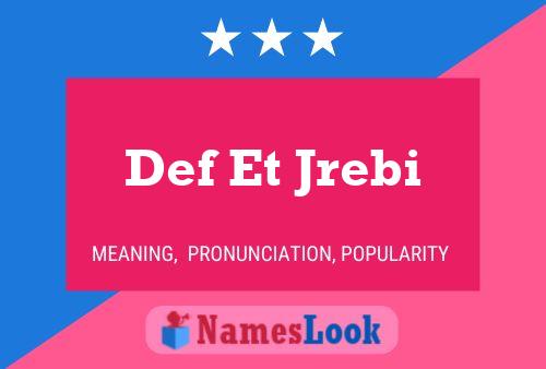 Pôster do nome Def Et Jrebi