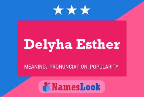 Pôster do nome Delyha Esther