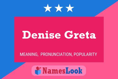 Pôster do nome Denise Greta