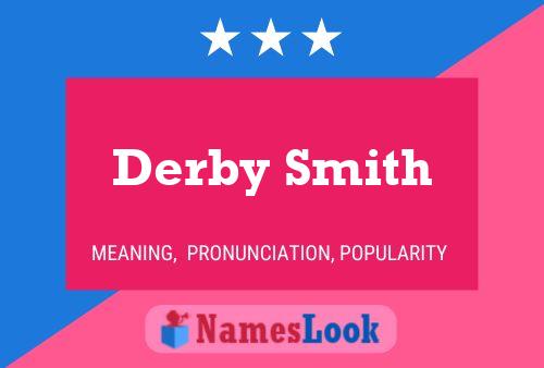 Pôster do nome Derby Smith