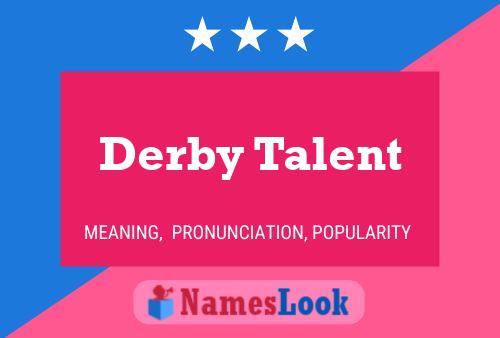 Pôster do nome Derby Talent