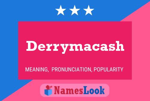 Pôster do nome Derrymacash