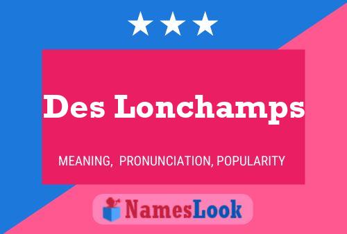 Pôster do nome Des Lonchamps