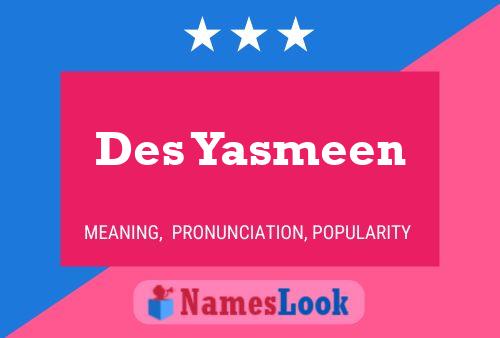 Pôster do nome Des Yasmeen