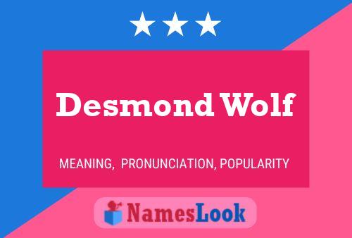 Pôster do nome Desmond Wolf