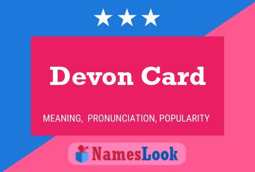 Pôster do nome Devon Card