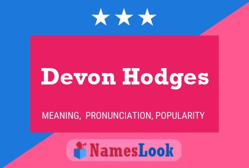 Pôster do nome Devon Hodges