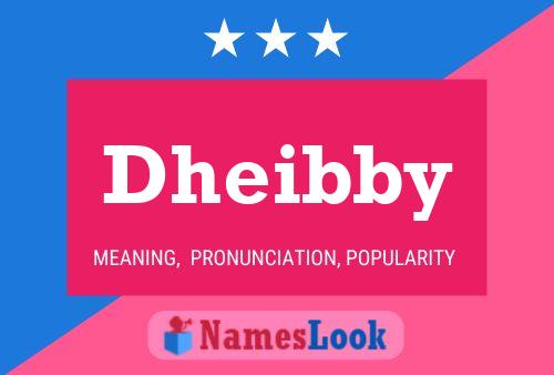 Pôster do nome Dheibby