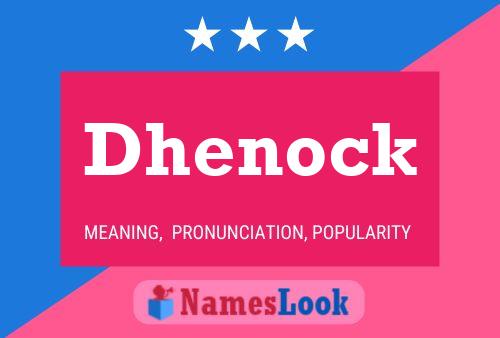 Pôster do nome Dhenock