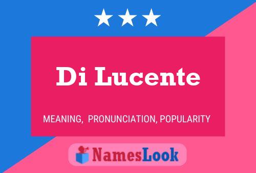 Pôster do nome Di Lucente