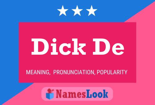 Pôster do nome Dick De