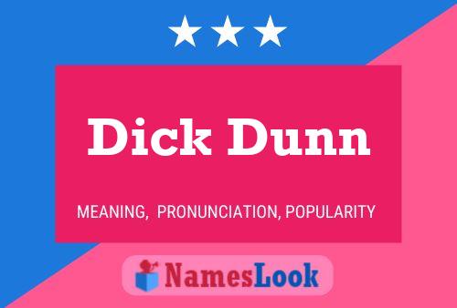 Pôster do nome Dick Dunn