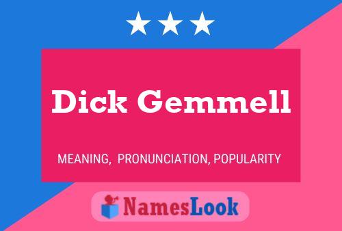 Pôster do nome Dick Gemmell