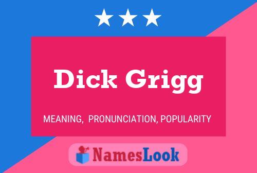 Pôster do nome Dick Grigg