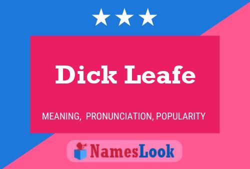 Pôster do nome Dick Leafe