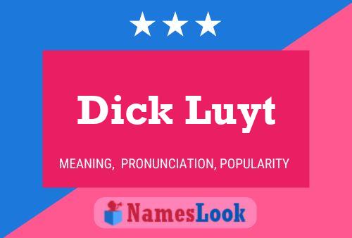 Pôster do nome Dick Luyt