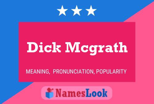 Pôster do nome Dick Mcgrath