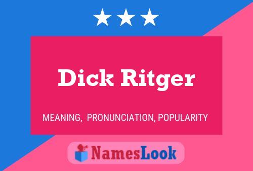 Pôster do nome Dick Ritger