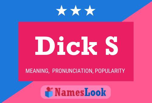 Pôster do nome Dick S