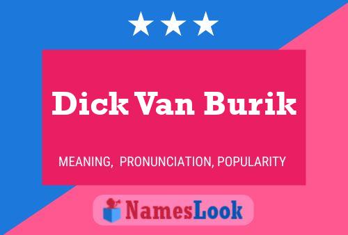 Pôster do nome Dick Van Burik