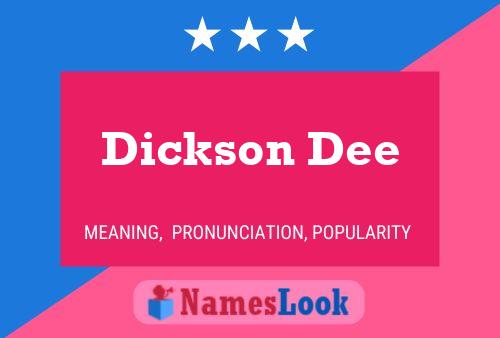 Pôster do nome Dickson Dee