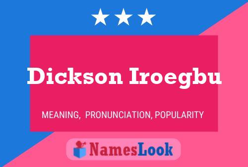 Pôster do nome Dickson Iroegbu