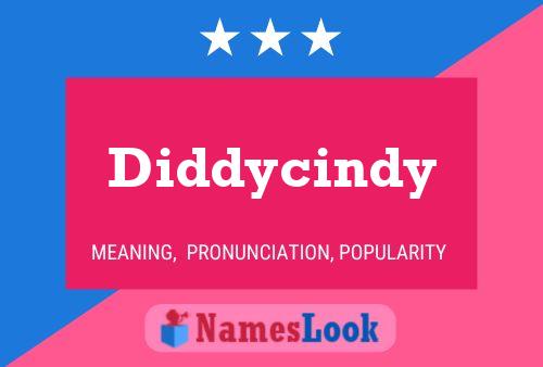 Pôster do nome Diddycindy