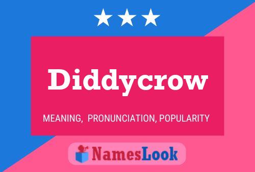 Pôster do nome Diddycrow