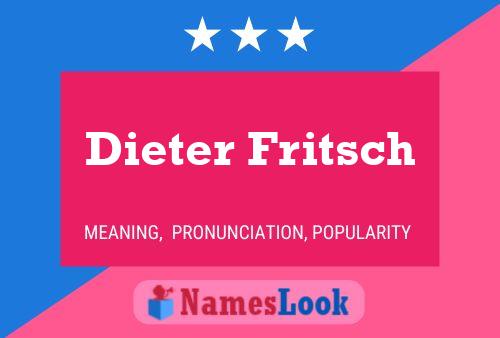 Pôster do nome Dieter Fritsch