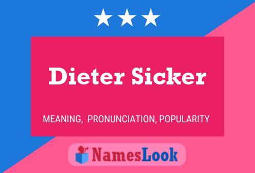 Pôster do nome Dieter Sicker