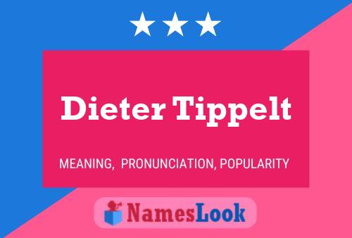 Pôster do nome Dieter Tippelt