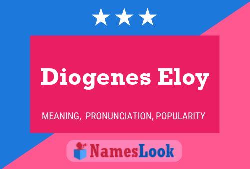 Pôster do nome Diogenes Eloy