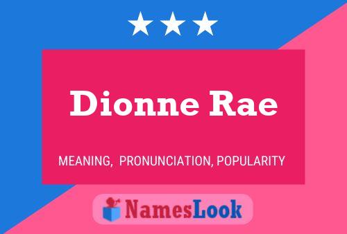 Pôster do nome Dionne Rae