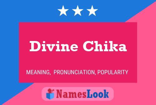 Pôster do nome Divine Chika